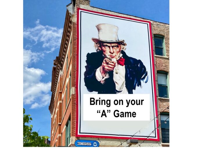 Bring on your “A” game